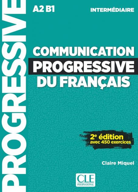 Communication progressive du français - Niveau intermédiaire (A2/B1) - Livre (+Audio téléchargeable) Μαθητή 2nd Edition